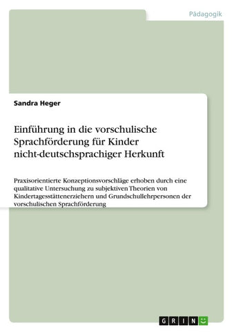 Einführung in die vorschulische Sprachförderung für Kinder nicht-deutschsprachiger Herkunft