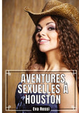 Aventures Sexuelles à Houston