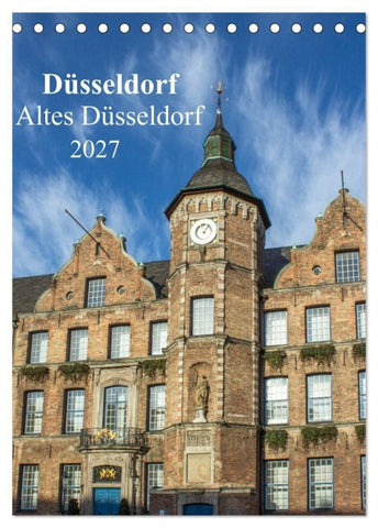 Düsseldorf - Altes Düsseldorf (Tischkalender 2027 DIN A5 hoch), CALVENDO Monatskalender