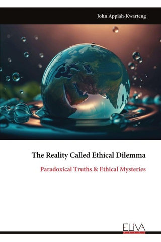 The Reality Called Ethical Dilemma