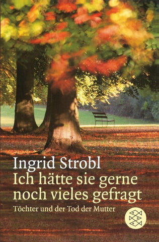 Ich hätte sie gerne noch vieles gefragt