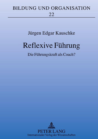 Reflexive Führung