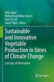 Sustainable and Innovative Vegetable Production in times of Climate Change