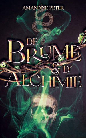 De brume et d'alchimie