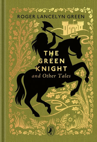 The Green Knight and Other Tales