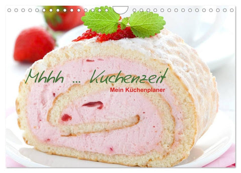 Mhhh ... Kuchenzeit Mein Küchenplaner (Wandkalender 2026 DIN A4 quer), CALVENDO Monatskalender