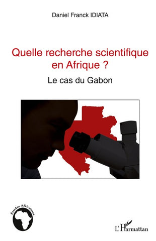 Quelle recherche scientifique en Afrique ?