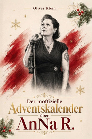 Der inoffizielle Adventskalender über AnNa R.