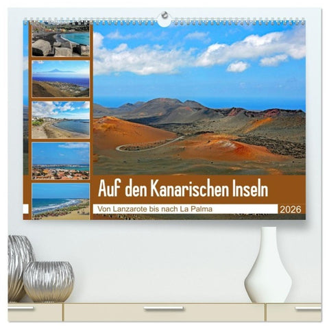 Auf den Kanarischen Inseln (hochwertiger Premium Wandkalender 2026 DIN A2 quer), Kunstdruck in Hochglanz