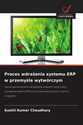 Proces wdra¿ania systemu ERP w przemy¿le wytwórczym