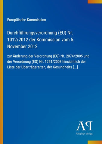Durchführungsverordnung (EU) Nr. 1012/2012 der Kommission vom 5. November 2012