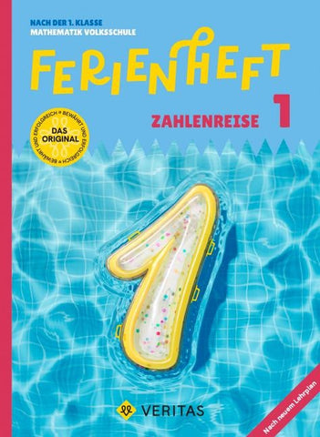 Ferienheft Zahlenreise 1. Klasse Volksschule. Lehrplan 2023