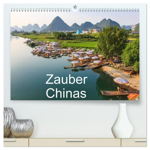 Zauber Chinas (hochwertiger Premium Wandkalender 2027 DIN A2 quer), Kunstdruck in Hochglanz