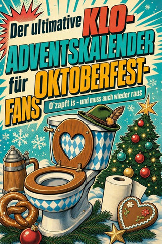 Der ultimative Klo-Adventskalender für Oktoberfest-Fans