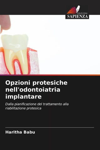 Opzioni protesiche nell'odontoiatria implantare