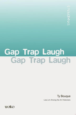 Gap Trap Laugh