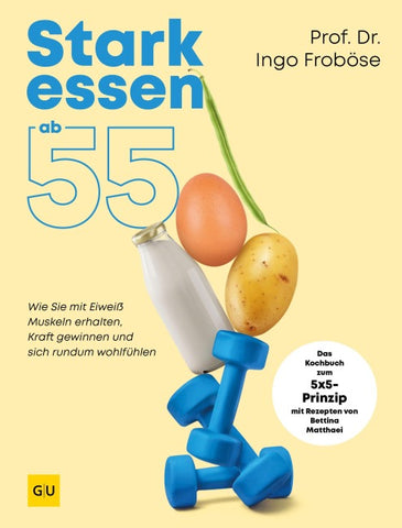 Stark essen ab 55