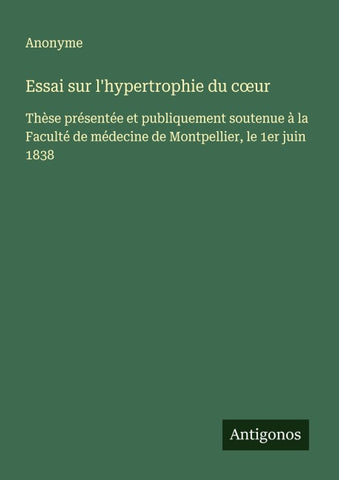 Essai sur l'hypertrophie du c¿ur