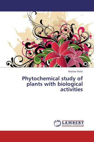 Phytochemical study of plants with biological activities