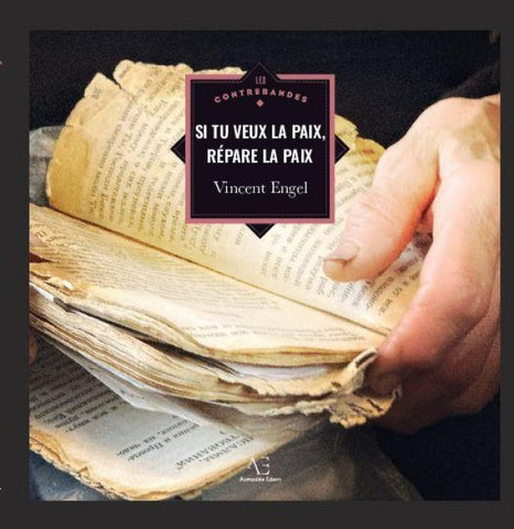Si tu veux la paix, répare la paix