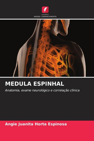 MEDULA ESPINHAL