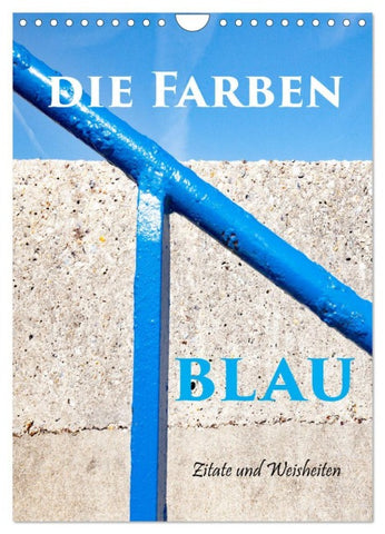 Die Farben blau (Wandkalender 2026 DIN A4 hoch), CALVENDO Monatskalender