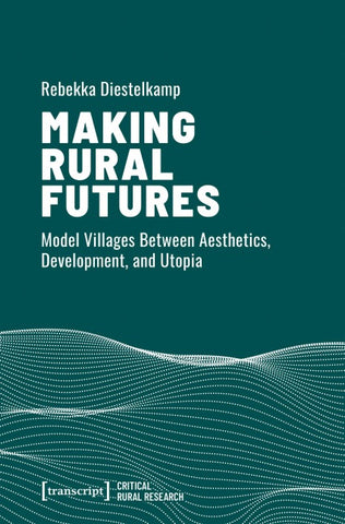 Making Rural Futures