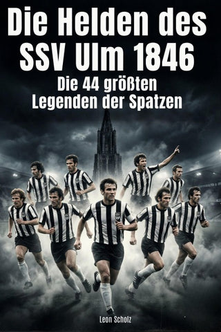 Die Helden des SSV Ulm 1846