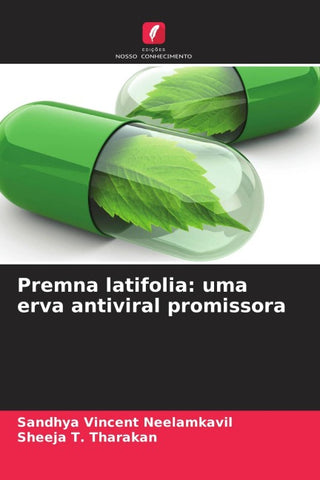 Premna latifolia: uma erva antiviral promissora
