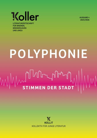 Koller Polyphonie - Stimmen der Stadt