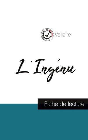 L'Ingénu de Voltaire (fiche de lecture et analyse complète de l'¿uvre)