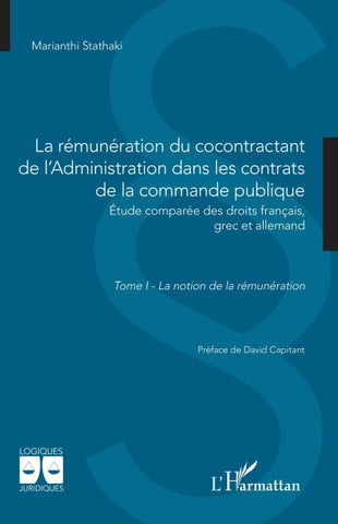 La rémunération du cocontractant de l'Administration dans les contrats de la commande publique