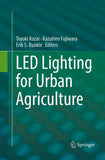 LED Lighting for Urban Agriculture