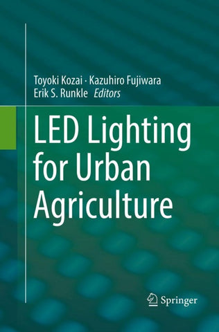 LED Lighting for Urban Agriculture