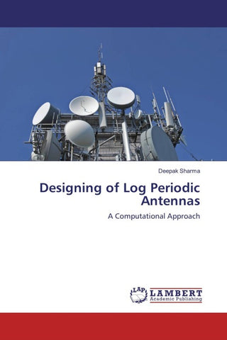 Designing of Log Periodic Antennas