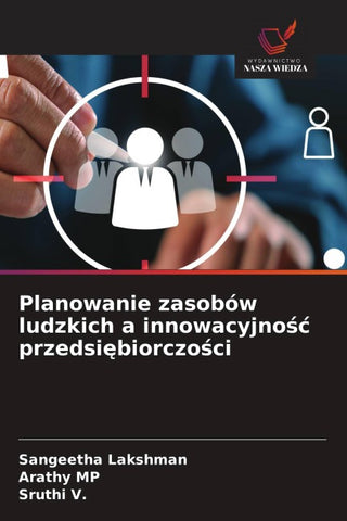 Planowanie zasobów ludzkich a innowacyjno¿¿ przedsi¿biorczo¿ci