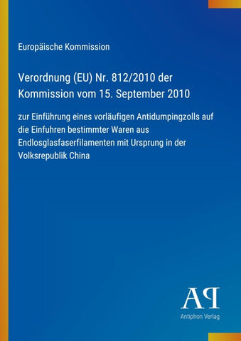 Verordnung (EU) Nr. 812/2010 der Kommission vom 15. September 2010