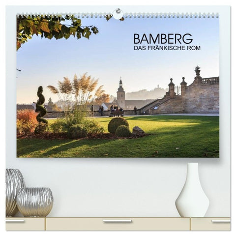 Bamberg - das fränkische Rom (hochwertiger Premium Wandkalender 2027 DIN A2 quer), Kunstdruck in Hochglanz
