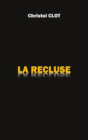 La Recluse