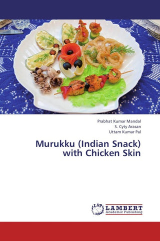 Murukku (Indian Snack) with Chicken Skin