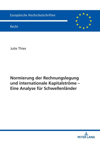 Normierung der Rechnungslegung und internationale Kapitalströme – Eine Analyse für Schwellenländer