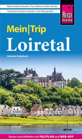 Reise Know-How MeinTrip Loiretal