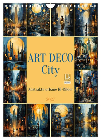 ART DECO City (Wandkalender 2027 DIN A4 hoch), CALVENDO Monatskalender