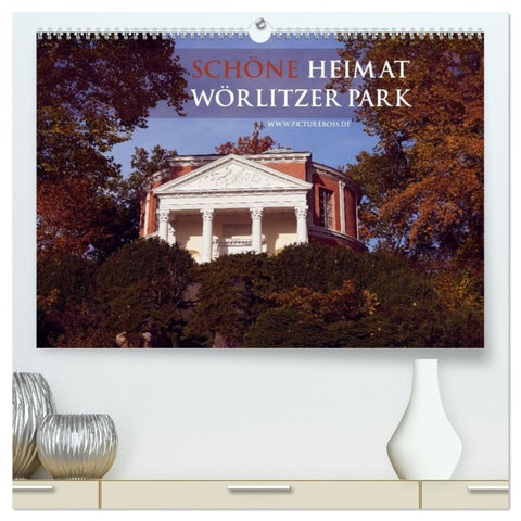 Schöne Heimat Wörlitzer Park (hochwertiger Premium Wandkalender 2027 DIN A2 quer), Kunstdruck in Hochglanz