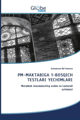 PM-MAKTABIGA 1-BOSQICH TESTLARI YECHIMLARI