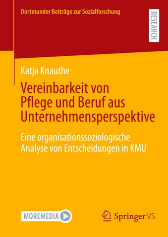 Vereinbarkeit von Pflege und Beruf aus Unternehmensperspektive