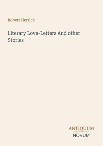 Literary Love-Letters And other Stories