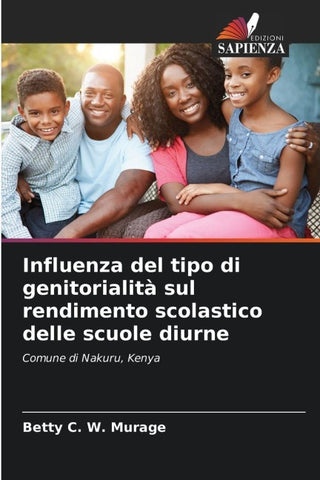 Influenza del tipo di genitorialità sul rendimento scolastico delle scuole diurne
