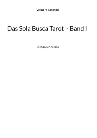 Das Sola Busca Tarot - Band I
