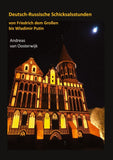 Deutsch-Russische Schicksalsstunden